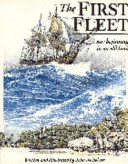 The First Fleet : a new beginning in an old land /