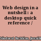 Web design in a nutshell : a desktop quick reference /