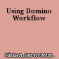 Using Domino Workflow