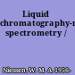 Liquid chromatography-mass spectrometry /