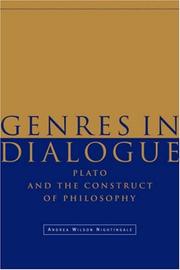 Genres in dialogue : Plato and the construct of philosophy /