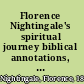 Florence Nightingale's spiritual journey biblical annotations, sermons and journal notes /