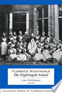 Florence Nightingale : the Nightingale School /