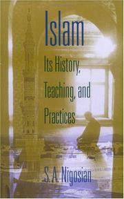 Islam : its history, teaching, and practices /