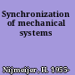 Synchronization of mechanical systems