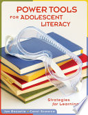 Power tools for adolescent literacy strategies for learning /