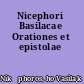 Nicephori Basilacae Orationes et epistolae