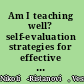 Am I teaching well? self-evaluation strategies for effective teachers /