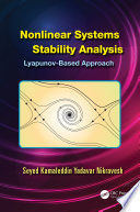 Nonlinear systems stability analysis Lyapunov-based approach /