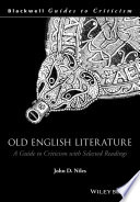 Old English literature : a guide to criticism, with selected readings /