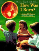 How was I born? /