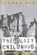 The lost childhood : a World War II memoir /