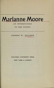 Marianne Moore : an introduction to the poetry /