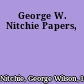 George W. Nitchie Papers,