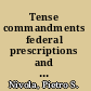 Tense commandments federal prescriptions and city problems /