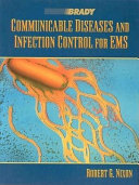 Communicable diseases and infection control for EMS /