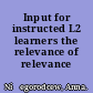 Input for instructed L2 learners the relevance of relevance /