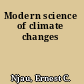 Modern science of climate changes