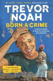 Born a crime : stories from a South African childhood /