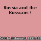 Russia and the Russians /