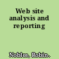 Web site analysis and reporting