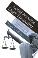 Legal accents, legal borrowing the international problem-solving court movement /