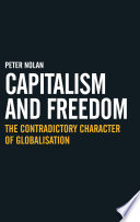 Capitalism and freedom the contradictory character of globalisation /