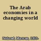 The Arab economies in a changing world