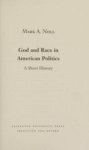 God and race in American politics : a short history /