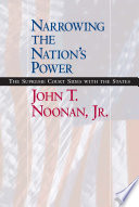 Narrowing the nation's power the Supreme Court sides with the states /