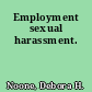 Employment sexual harassment.