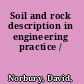 Soil and rock description in engineering practice /