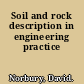 Soil and rock description in engineering practice