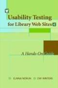 Usability testing for library websites : a hands-on guide /