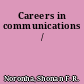 Careers in communications /