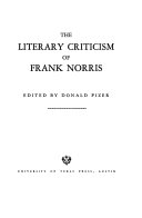 Literary criticism of Frank Norris /