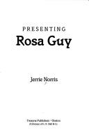 Presenting Rosa Guy /