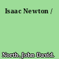 Isaac Newton /