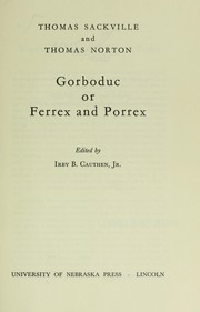 Gorboduc, or, Ferrex and Porrex /