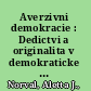 Averzivni demokracie : Dedictvi a originalita v demokraticke tradici /