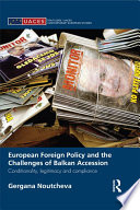 European foreign policy and the challenges of Balkan accession sovereignty contested /