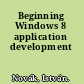 Beginning Windows 8 application development