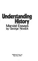 Understanding history; Marxist essays /