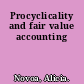 Procyclicality and fair value accounting