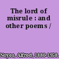 The lord of misrule : and other poems /