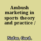 Ambush marketing in sports theory and practice /