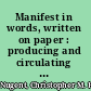 Manifest in words, written on paper : producing and circulating poetry in Tang Dynasty China /