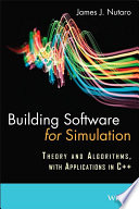 Building software for simulation theory and algorithms, with applications in C++ /