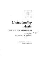 Understanding Arabs : a guide for Westerners /