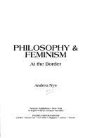 Philosophy & feminism : at the border /